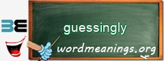 WordMeaning blackboard for guessingly